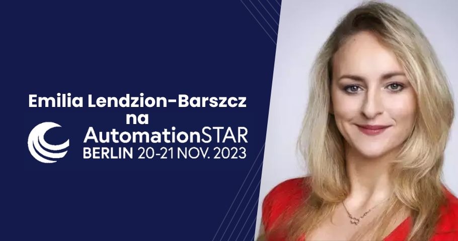 Emilia Lendzion-Barszcz na AutomationSTAR Conference 2023
