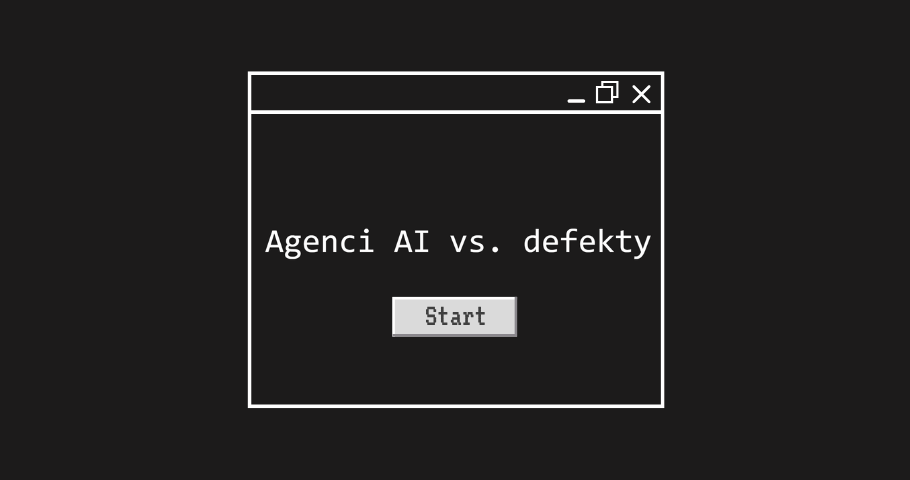 Agenci AI vs. defekty