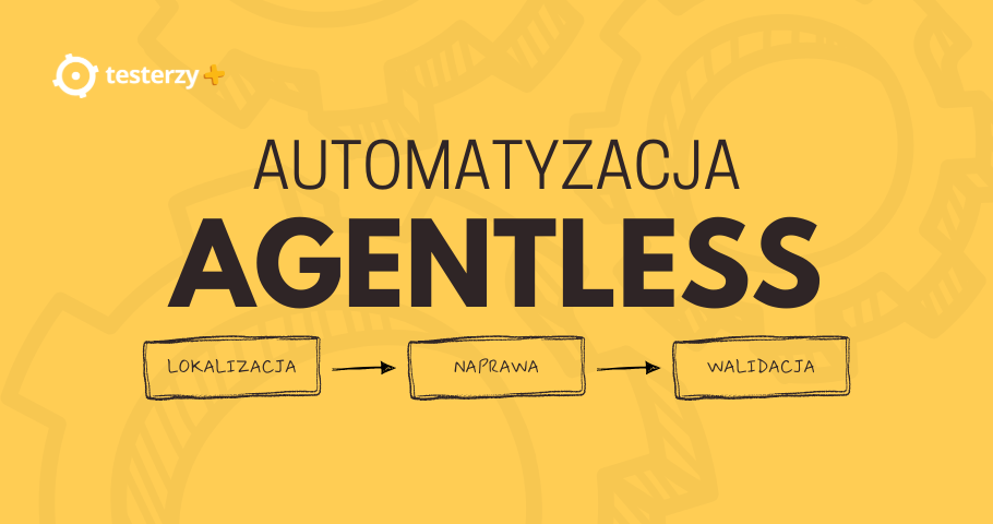 Automatyzacja AGENTLESS