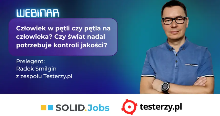 Rola testera w czasach AI. Podsumowanie webinaru