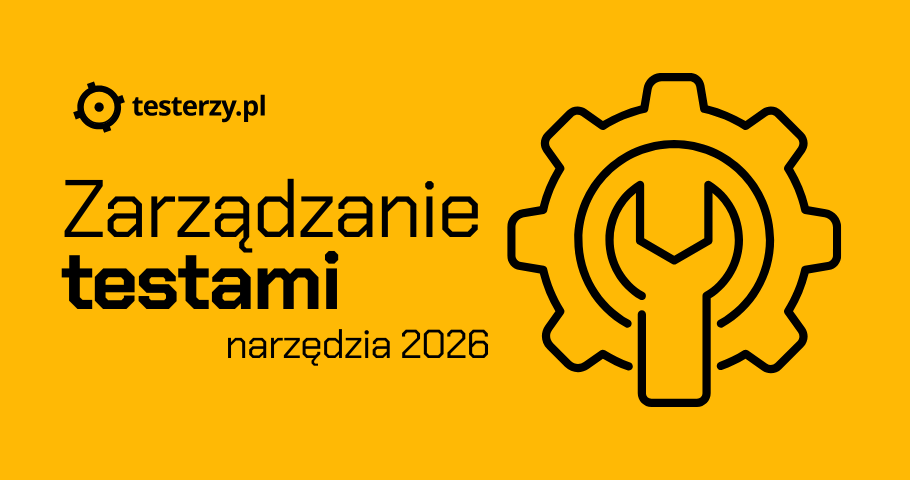 Narzędzia do zarządzania testami. Przegląd 2026