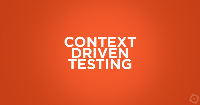 Context Driven Testing, czyli testowanie sterowane kontekstem [aktualizacja]