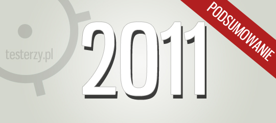 testerzy.pl Anno Domini 2011 i 2012