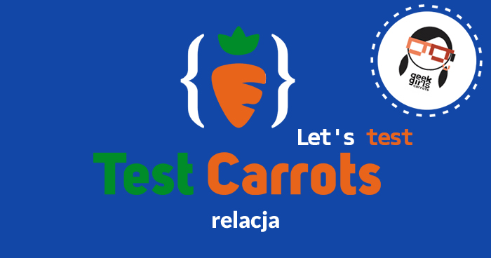 Test Carrots - relacja z wydarzenia