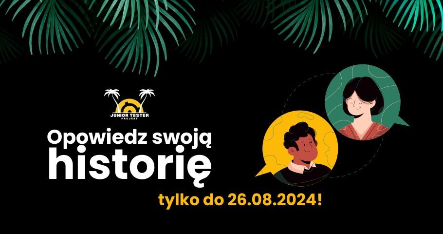 Podziel się swoją historią i wygraj – czas ucieka!