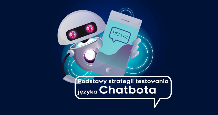 Podstawy strategii testowania języka Chatbota