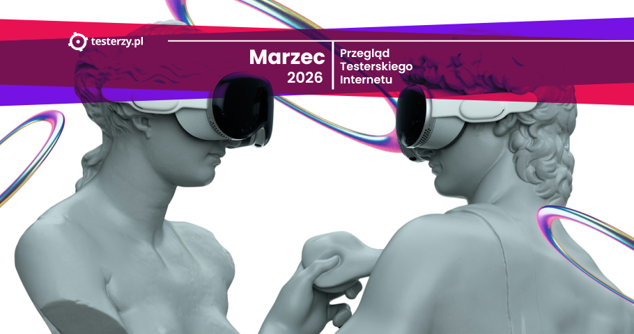 Przegląd testerskiego Internetu - Marzec 2026