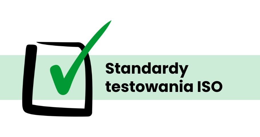 Standardy testowania ISO. Te mniej znane