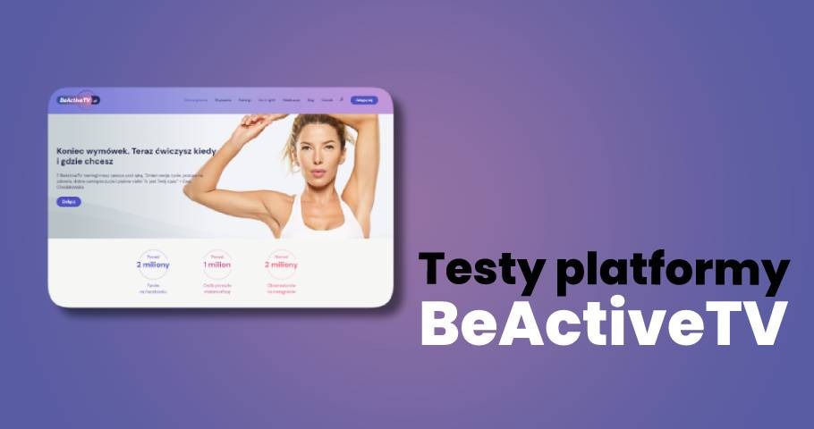 Testy platformy BeActiveTV