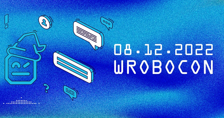 Wrobocon - pierwsza konferencja w Polsce na temat Robot Framework'a